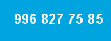 996 827 75 85 996 827 75 85